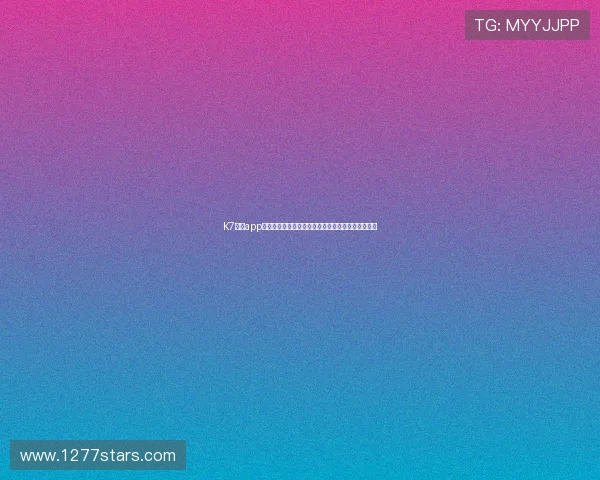 K7真人app下载官方最新版，随时随地享受高品质真人游戏乐趣